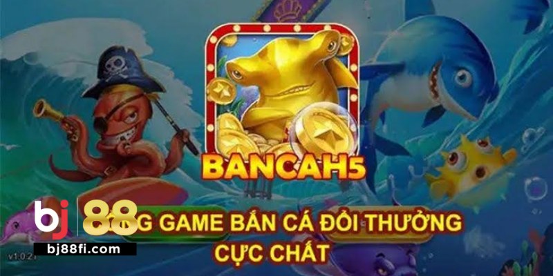 Bắn Cá BJ88